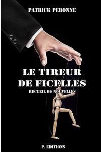 le Tireur De Ficelles