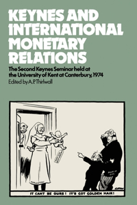 Keynes and International Monetary Relations