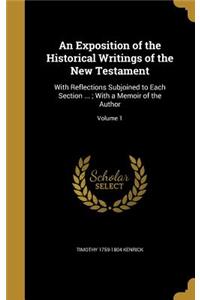 An Exposition of the Historical Writings of the New Testament