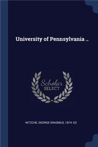 University of Pennsylvania ..
