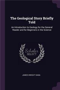 Geological Story Briefly Told