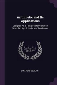Arithmetic and Its Applications