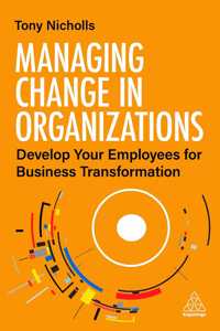 Managing Change in Organizations