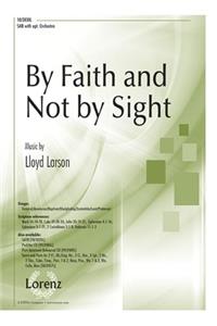 By Faith and Not by Sight