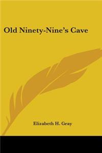 Old Ninety-Nine's Cave