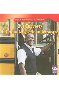 Bus Drivers/Conductores de Autobuses