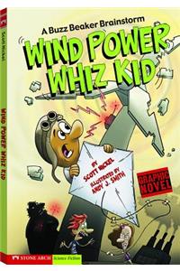 Wind Power Whiz Kid