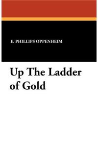Up the Ladder of Gold