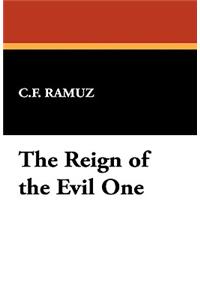 The Reign of the Evil One