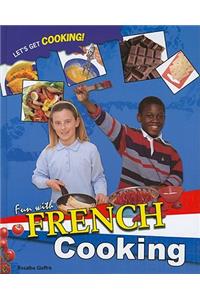 Fun with French Cooking