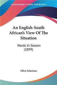 An English-South African's View Of The Situation