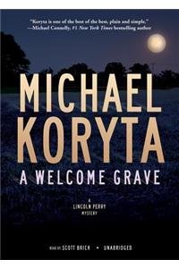 A Welcome Grave Lib/E
