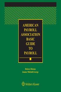 American Payroll Association (APA) Basic Guide to Payroll