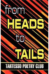 From Heads to Tails
