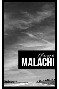 Journey to Malachi