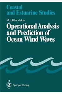 Operational Analysis and Prediction of Ocean Wind Waves