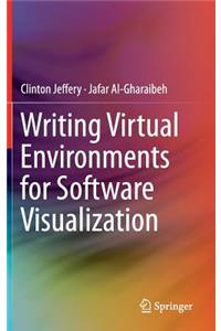 Writing Virtual Environments for Software Visualization
