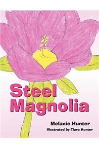 Steel Magnolia