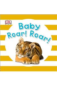 Baby Roar! Roar!