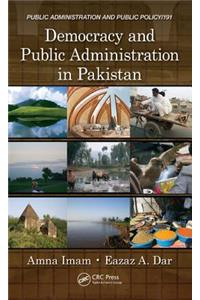 Democracy and Public Administration in Pakistan