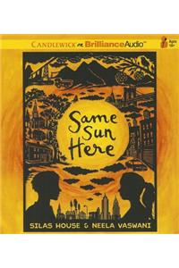Same Sun Here