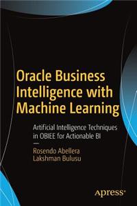 Oracle Business Intelligence with Machine Learning