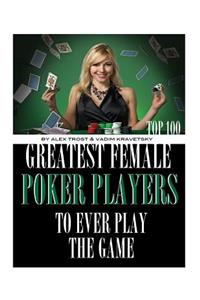 Greatest Female Poker Players to Ever Play the Game