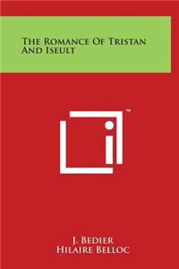 The Romance Of Tristan And Iseult
