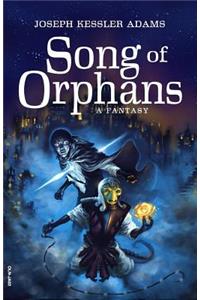 Song of Orphans (Digest Edition)