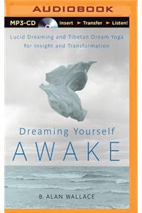 Dreaming Yourself Awake