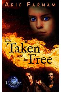 The Taken and the Free