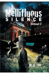 Mellifluous Silence