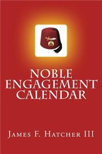 Noble Engagement Calendar