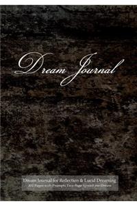 Dream Journal for Reflection and Lucid Dreaming 202 Pages with Prompts Two Page Spread per Dream