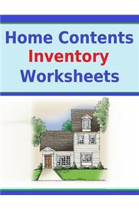 Home Contents Inventory Worksheets: Keep Record of Home Contents on Inventory Worksheets