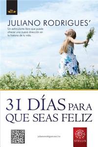 31 Dias Para Que Seas Feliz