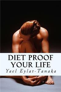 Diet Proof Your Life