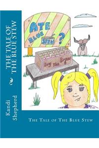 Tale of The Blue Stew