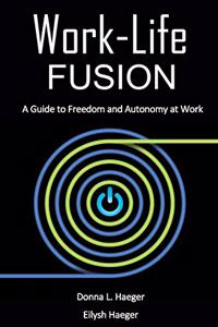 Work-Life Fusion