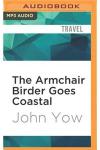 Armchair Birder Goes Coastal