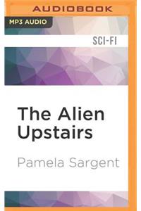 Alien Upstairs