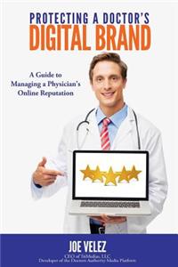 Protecting a Doctor's Digital Brand