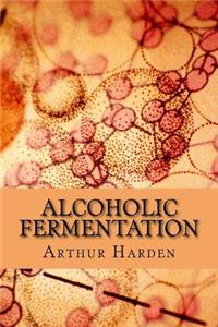 Alcoholic Fermentation