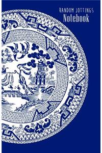 Random Jottings Notebook- Willow Pattern