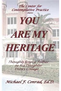 You Are My Heritage