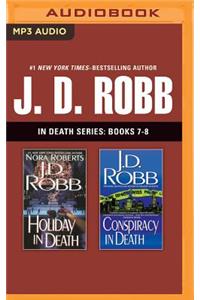 J. D. Robb: In Death Series, Books 7-8