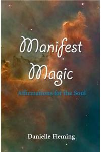 Manifest Magic
