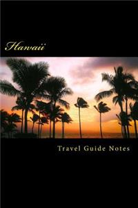 Hawaii Travel Guide Notes