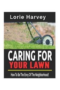 Caring for Your Lawn