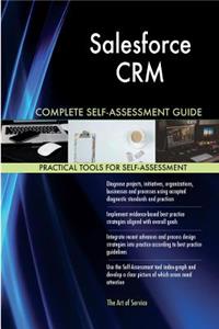 Salesforce CRM Complete Self-Assessment Guide